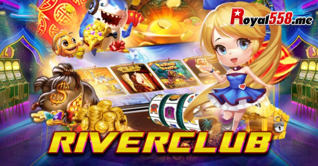 สล็อต-Riverclub